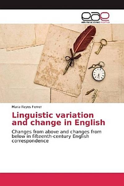 Linguistic variation and change in English