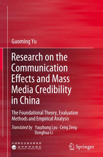 Research on the Communication Effects and Mass  Media Credibility in China