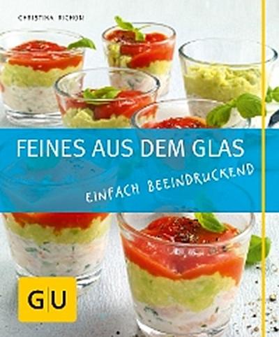 Feines aus dem Glas