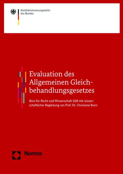 Evaluation des Allgemeinen Gleichbehandlungsgesetzes