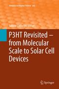 P3HT Revisited - From Molecular Scale to Solar Cel