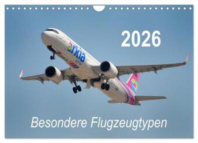 Besondere Flugzeugtypen (Wandkalender 2026 DIN A4 quer), CALVENDO Monatskalender