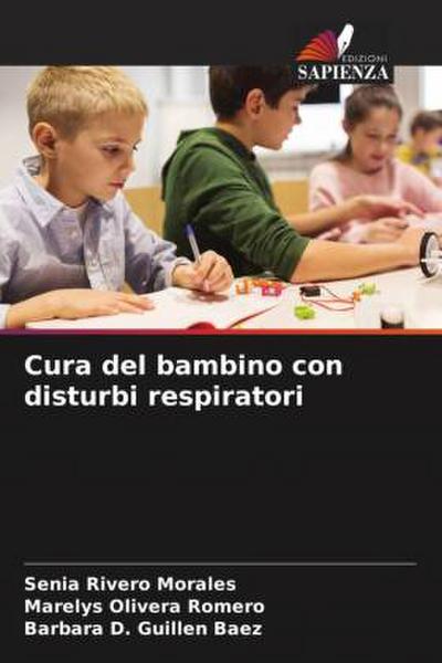 Cura del bambino con disturbi respiratori