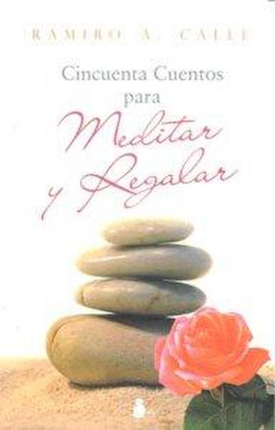 Cincuenta Cuentos Para Meditar Y Regalar