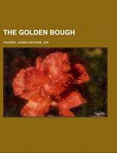 Frazer, J: Golden Bough