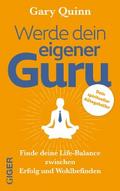 Werde dein eigener Guru von Gary Quinn | Ebook