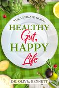 Healthy Gut, Happy Life