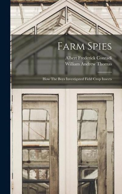 Farm Spies: How The Boys Investigated Field Crop Insects