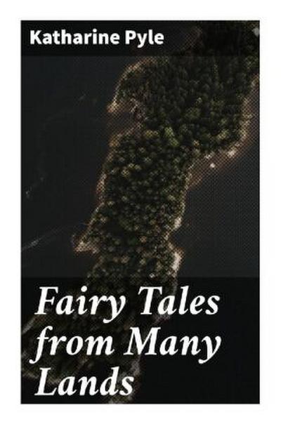 Fairy Tales from Many Lands