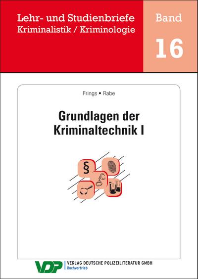 Grundlagen der Kriminaltechnik I