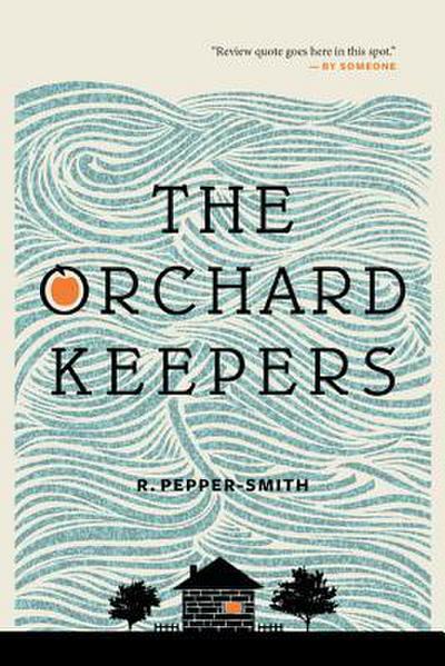 The Orchard Keepers