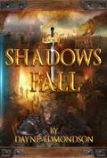 Shadows Fall (The Shadow Trilogy, #3)