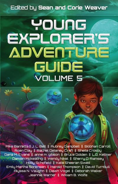 Young Explorer’s Adventure Guide, Volume 5