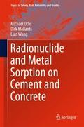 Radionuclide and Metal Sorption on Cement and Conc