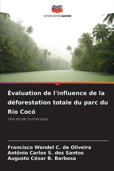 Évaluation de l’influence de la déforestation totale du parc du Rio Cocó