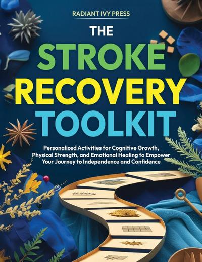The Stroke Recovery Toolkit