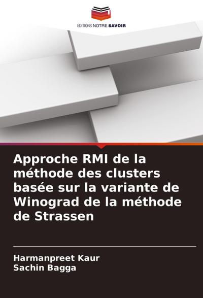 Approche RMI de la méthode des clusters basée sur la variante de Winograd de la méthode de Strassen