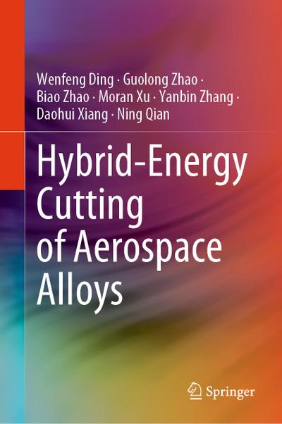 Hybrid-Energy Cutting of Aerospace Alloys