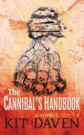 The Cannibal’s Handbook: A Novelette