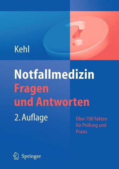 Notfallmedizin. Fragen und Antworten
