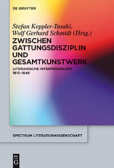 Zwischen Gattungsdisziplin und Gesamtkunstwerk
