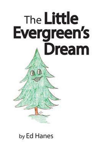 The Little Evergreen’s Dream