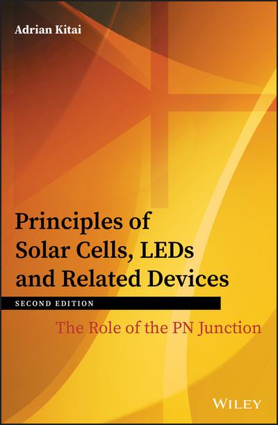Principles of Solar Cells, LEDs and Related Devices