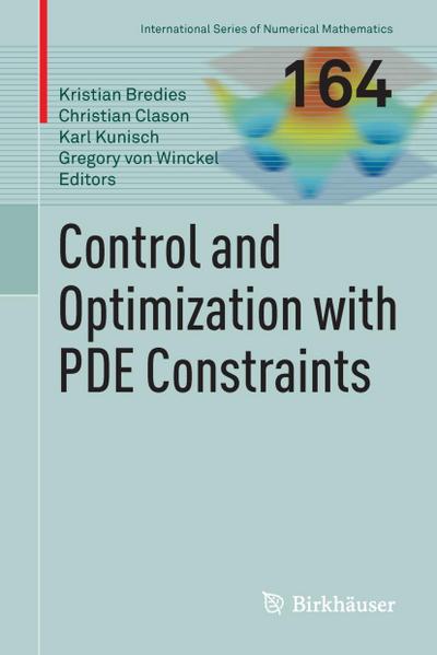 Control and Optimization with PDE Constraints