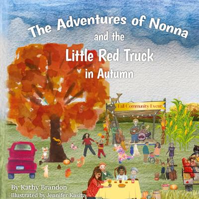 The Adventures of Nonna and the Little Red Truck in Autumn