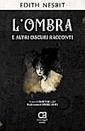 L’ombra e altri oscuri racconti