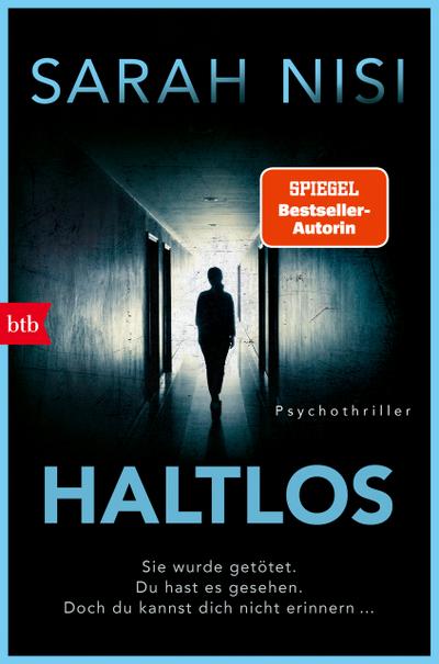 Haltlos: Psychothriller - Der neue Psychothriller der SPIEGEL-Bestseller-Autorin