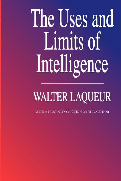 The Uses and Limits of Intelligence