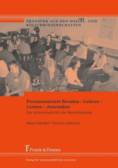 Personzentriert Beraten, Lehren, Lernen, Anwenden