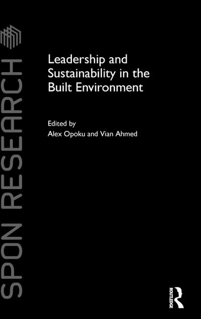 Leadership and Sustainability in the Built Environment