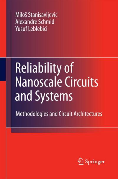 Reliability of Nanoscale Circuits and Systems