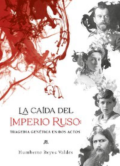 La caída del Imperio ruso