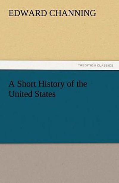 A Short History of the United States