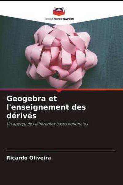 Geogebra et l’enseignement des dérivés