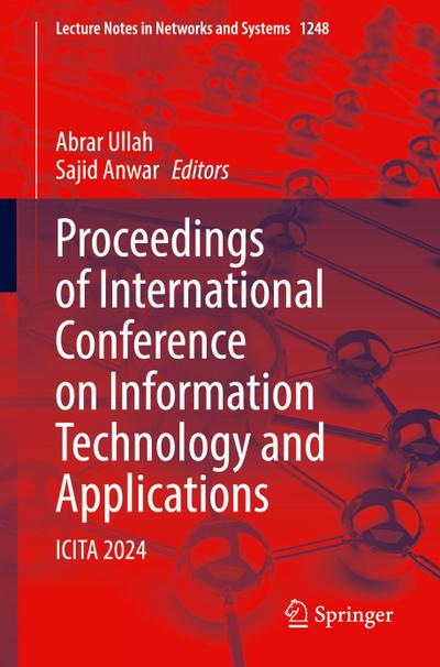 Proceedings of International Conference on Information Technology and Applications