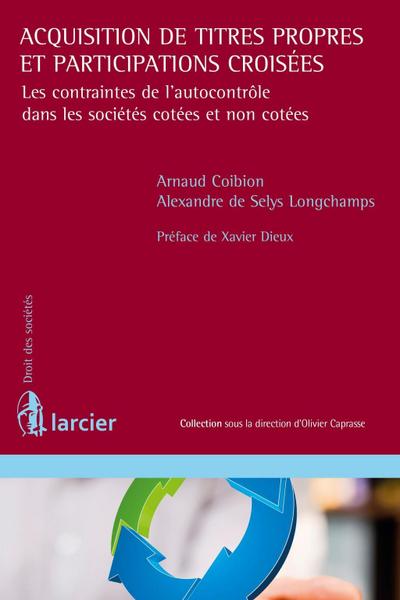 Acquisition de titres propres et participations croisées