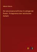Die naturwissenschaftlichen Grundlagen der Poesie 