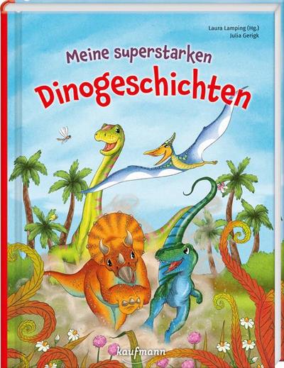 Meine superstarken Dinogeschichten