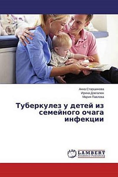 Tuberkulez u detej iz semejnogo ochaga infekcii
