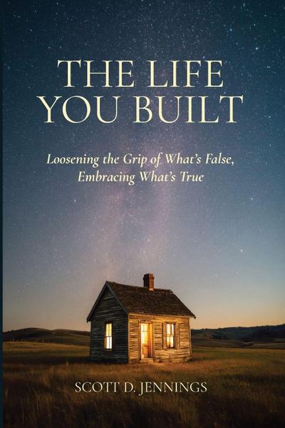 The Life You Built