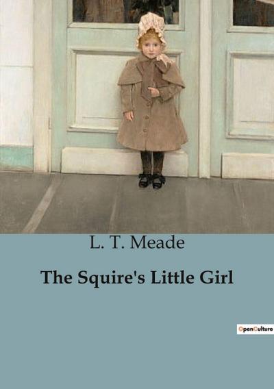 The Squire’s Little Girl