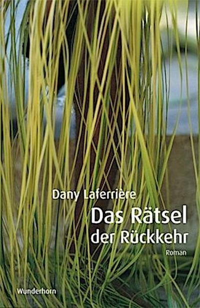 Das Rätsel der Rückkehr