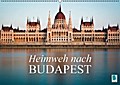 Heimweh nach Budapest (Wandkalender 2016 DIN A2 quer) - CALVENDO