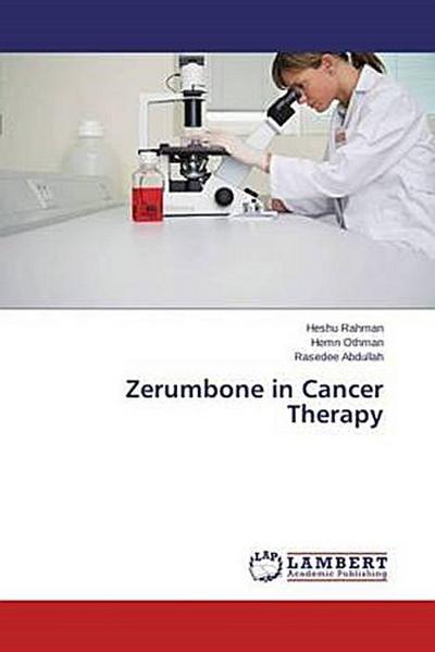 Zerumbone in Cancer Therapy
