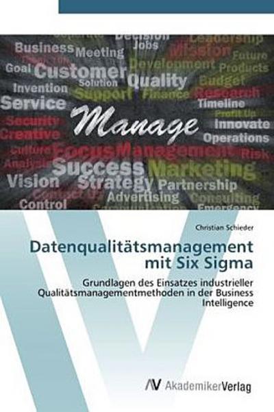 Datenqualitätsmanagement mit Six Sigma
