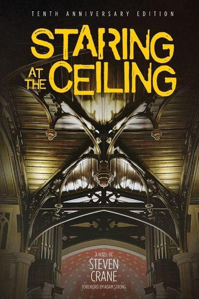 Staring at the Ceiling - Second Edition